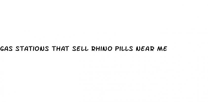 gas stations that sell rhino pills near me