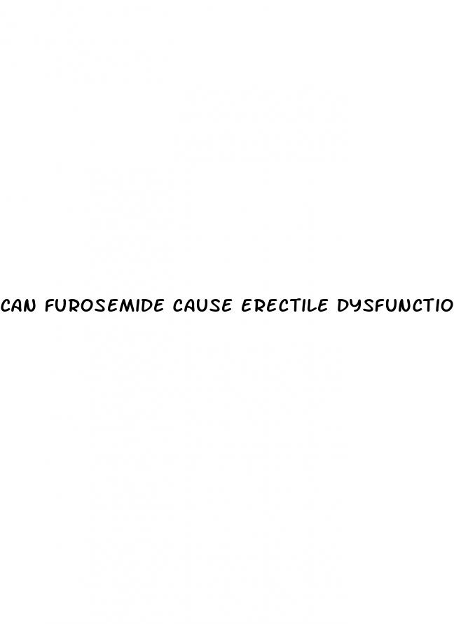 can furosemide cause erectile dysfunction