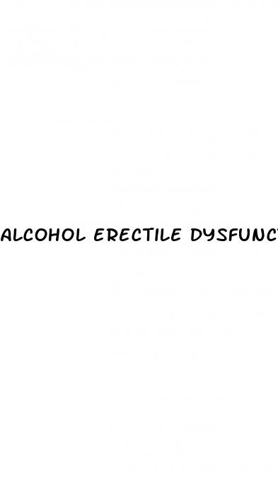 alcohol erectile dysfunction reddit