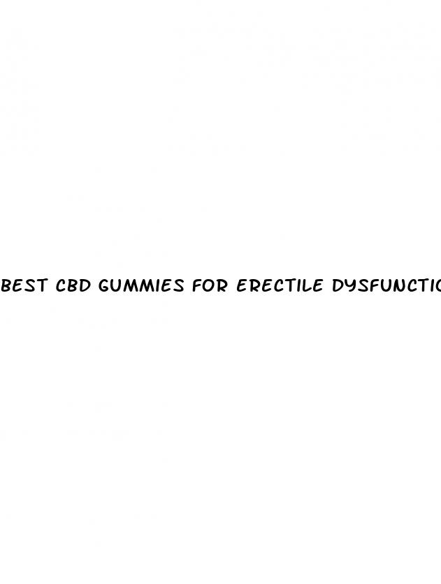 best cbd gummies for erectile dysfunction for sale