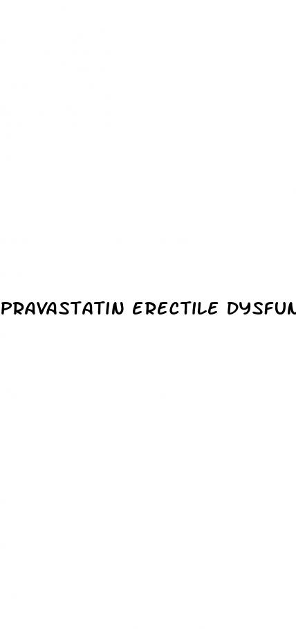 pravastatin erectile dysfunction