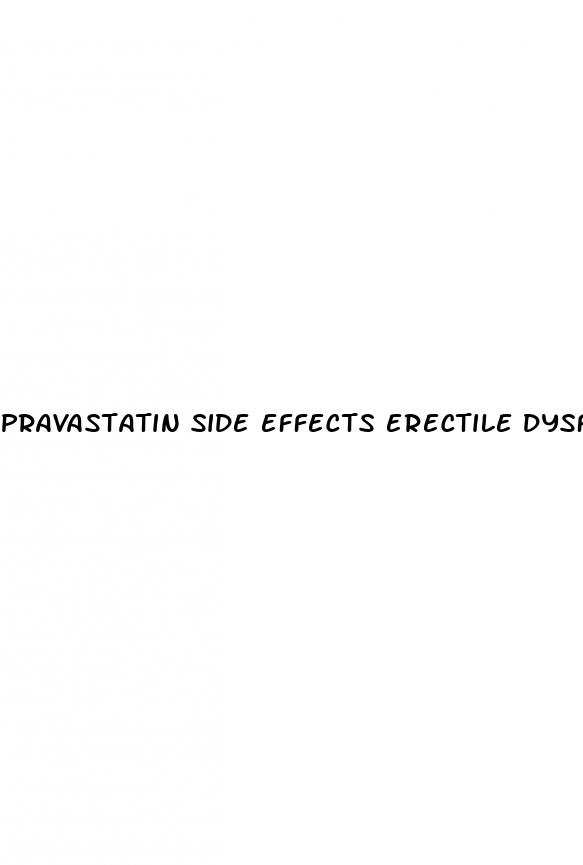 pravastatin side effects erectile dysfunction