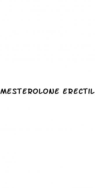 mesterolone erectile dysfunction