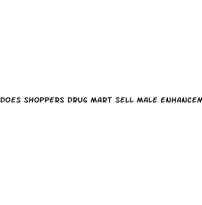 does shoppers drug mart sell male enhancement pills