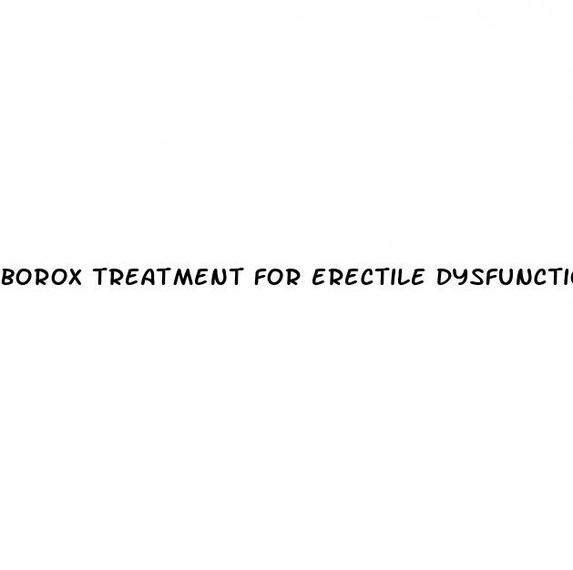 borox treatment for erectile dysfunction