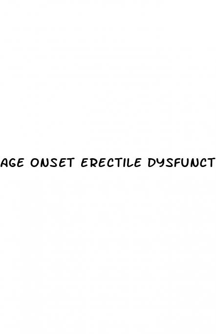 age onset erectile dysfunction