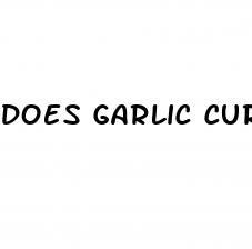 does garlic cure erectile dysfunction