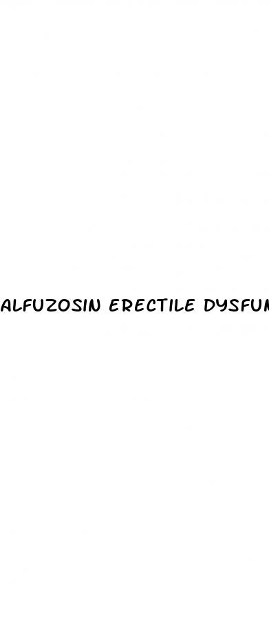 alfuzosin erectile dysfunction