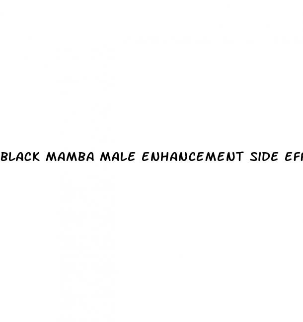 black mamba male enhancement side effects