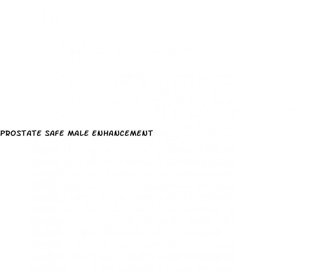 prostate safe male enhancement