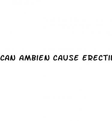 can ambien cause erectile dysfunction