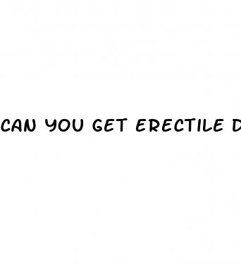 can you get erectile dysfunction at a young age