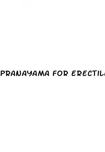 pranayama for erectile dysfunction