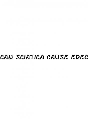 can sciatica cause erectile dysfunction