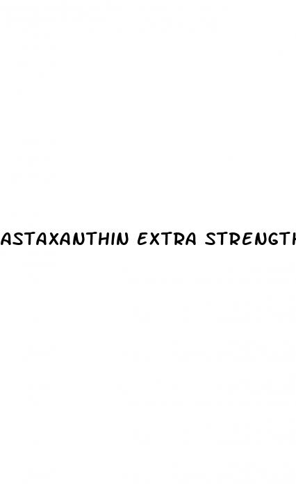 astaxanthin extra strength for erectile dysfunction