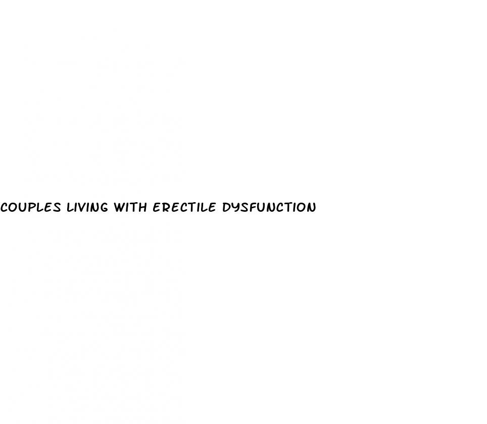 couples living with erectile dysfunction