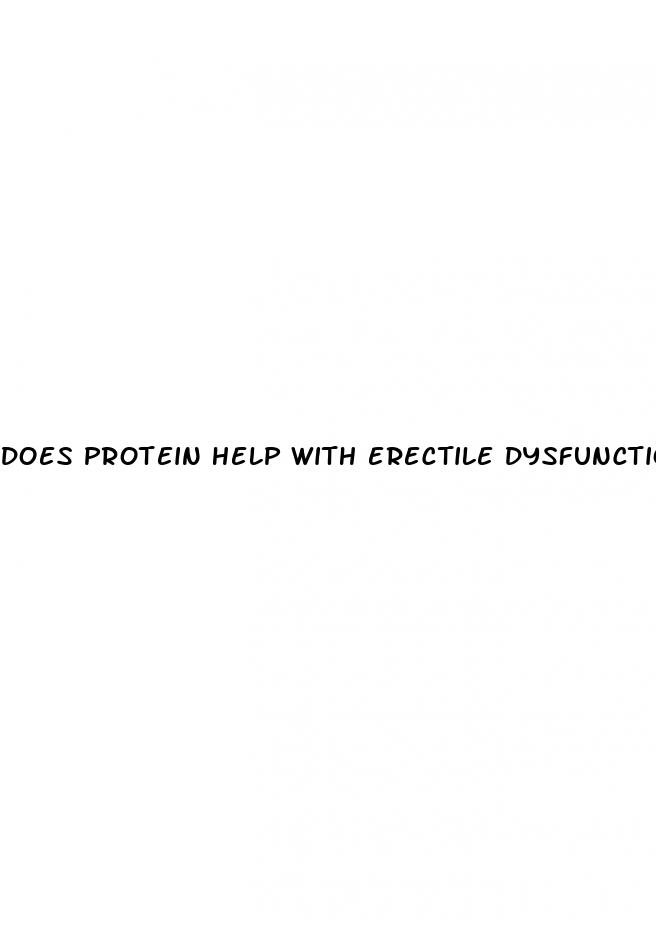 does protein help with erectile dysfunction