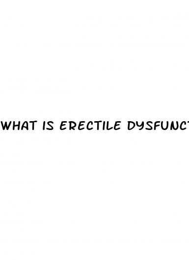 what is erectile dysfunction wikipedia