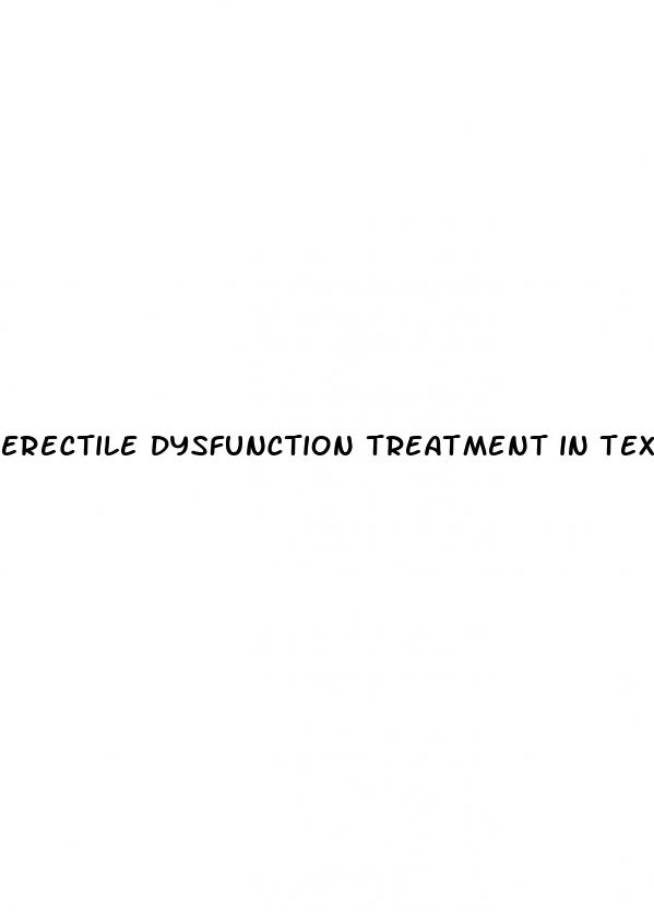 erectile dysfunction treatment in texas