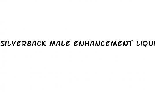 silverback male enhancement liquid