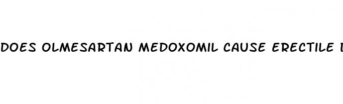 does olmesartan medoxomil cause erectile dysfunction