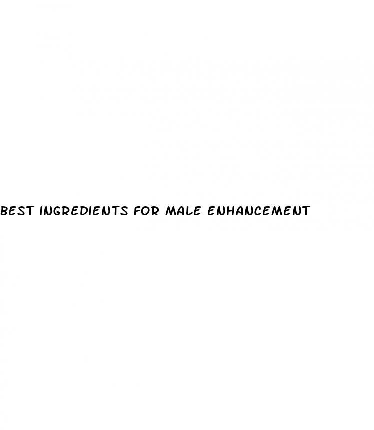 best ingredients for male enhancement