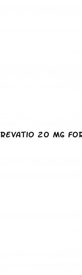 revatio 20 mg for erectile dysfunction