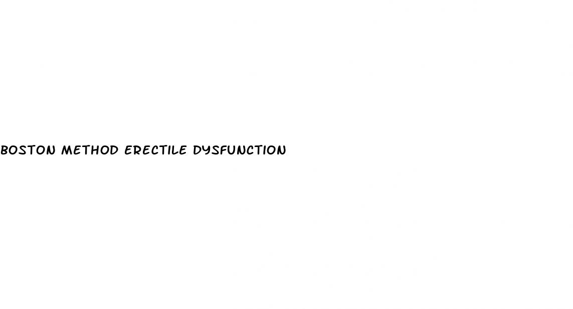 boston method erectile dysfunction