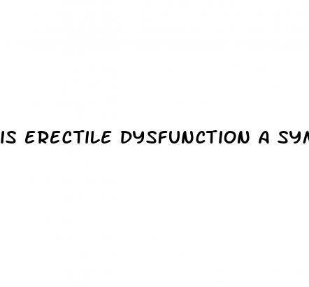 is erectile dysfunction a symptom of prostate cancer