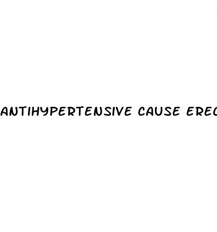 antihypertensive cause erectile dysfunction