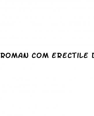 roman com erectile dysfunction