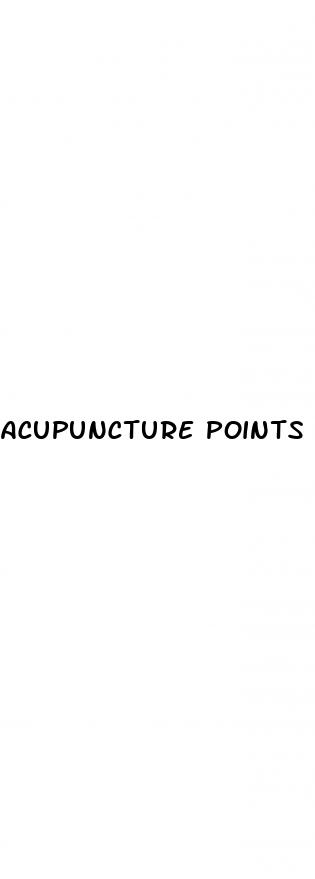 acupuncture points and erectile dysfunction