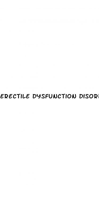 erectile dysfunction disorder