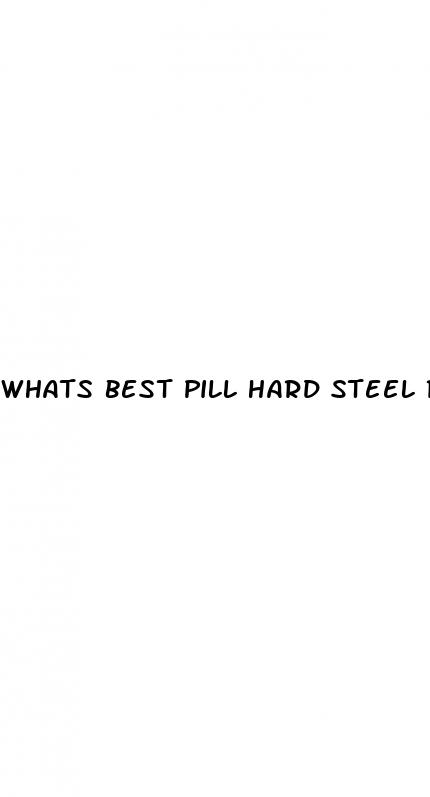 whats best pill hard steel rhino or strong back