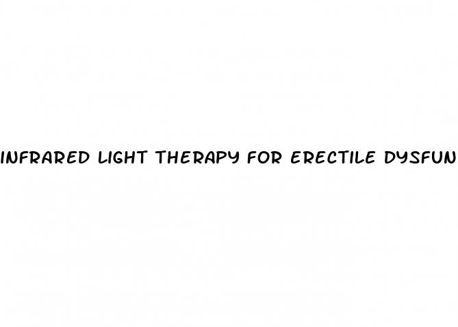 infrared light therapy for erectile dysfunction