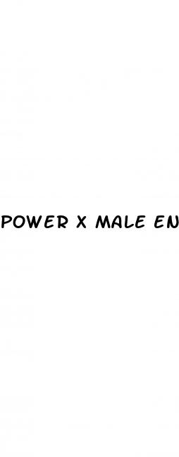 power x male enhancement review