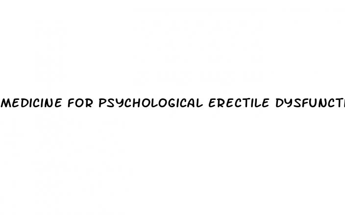 medicine for psychological erectile dysfunction