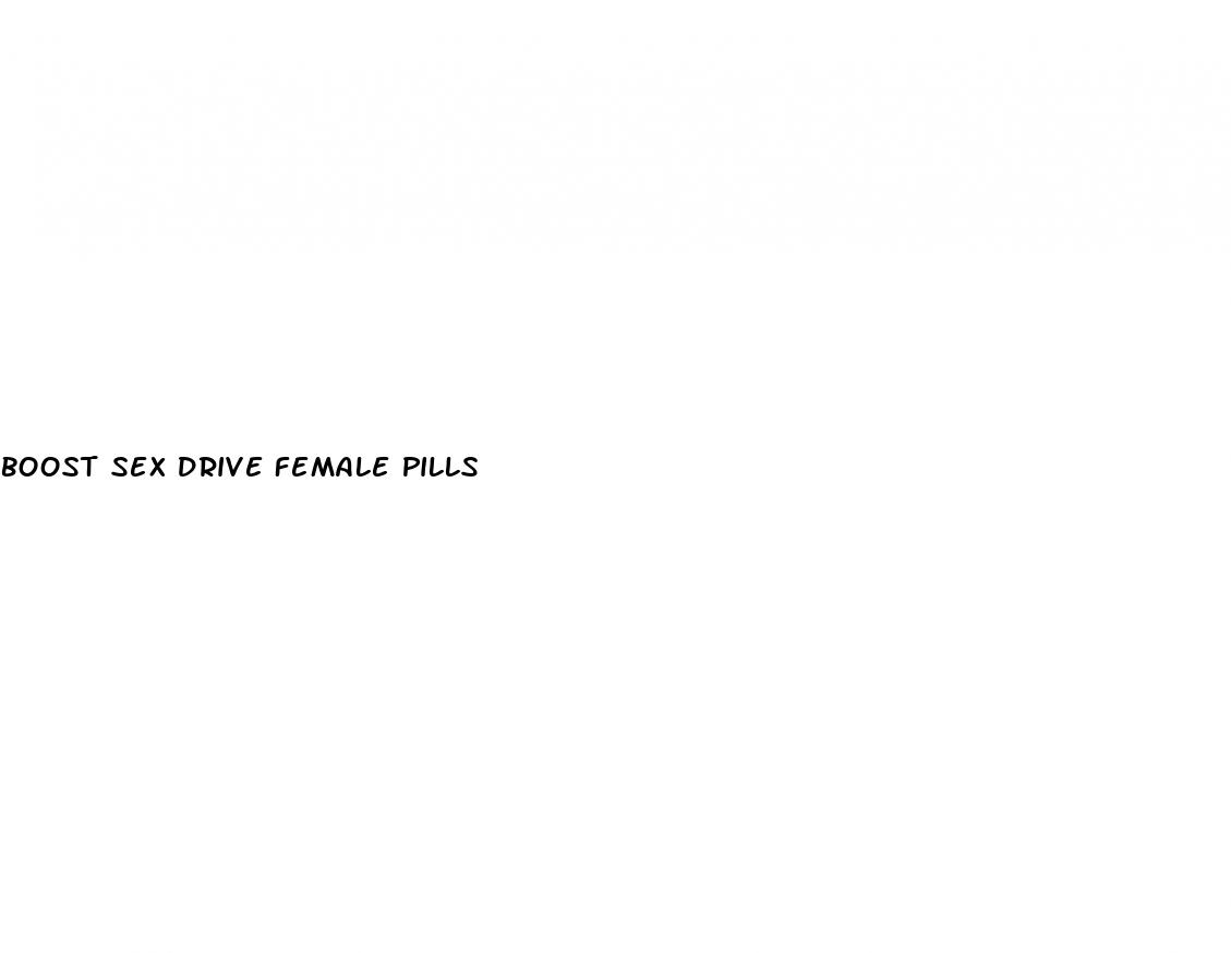 boost sex drive female pills