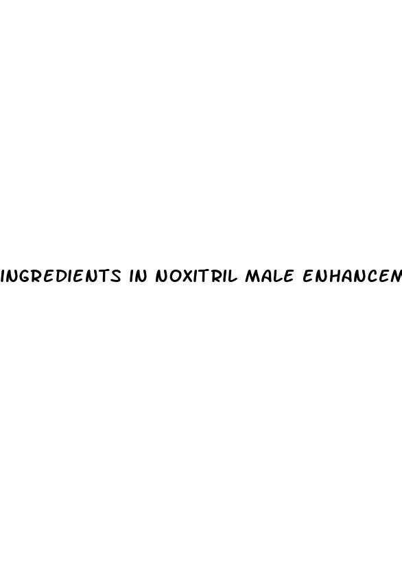 ingredients in noxitril male enhancement