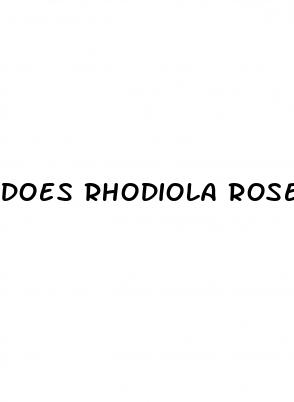 does rhodiola rosea work for erectile dysfunction