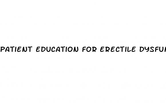 patient education for erectile dysfunction