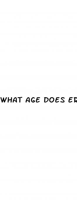 what age does erectile dysfunction