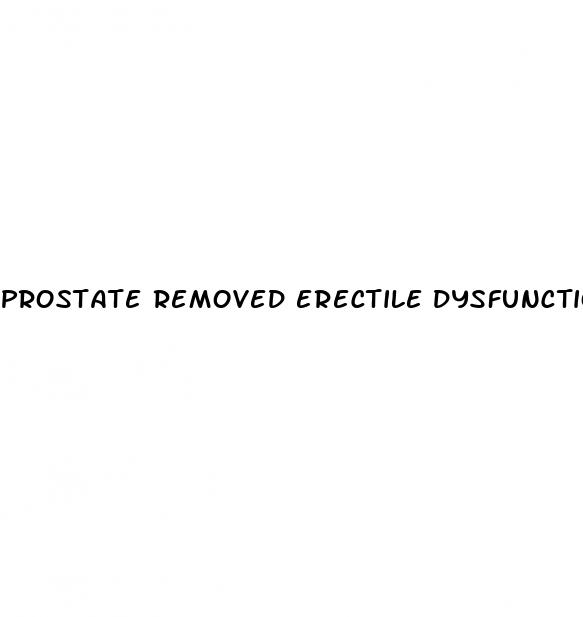 prostate removed erectile dysfunction