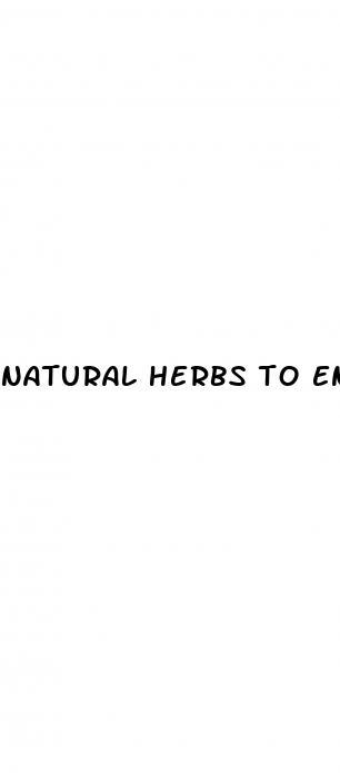 natural herbs to enhance male erectile disfunction