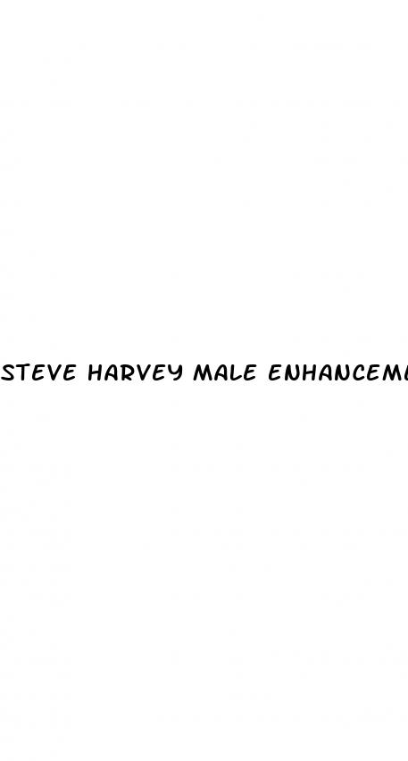 steve harvey male enhancement products