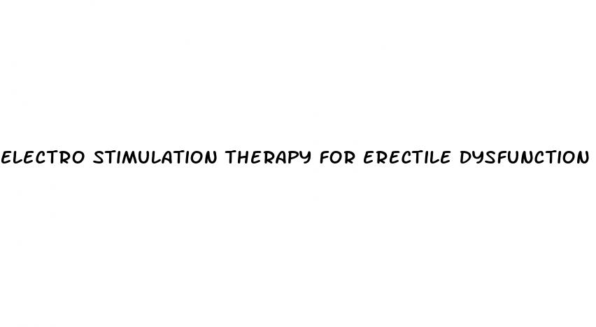 electro stimulation therapy for erectile dysfunction