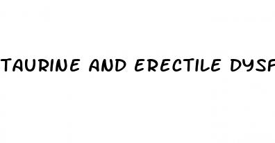 taurine and erectile dysfunction