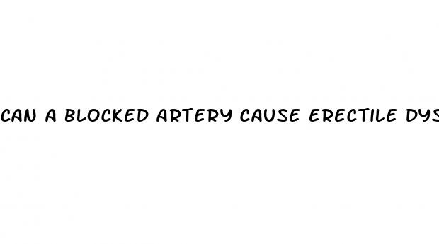 can a blocked artery cause erectile dysfunction