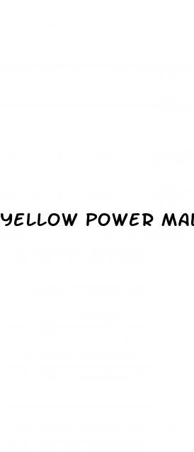 yellow power male enhancement pills