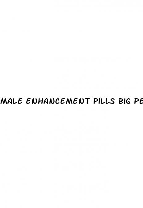 male enhancement pills big penis